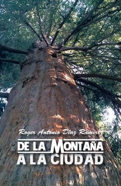 De La Montaña a La Ciudad