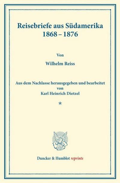 Reisebriefe aus Südamerika 1868-1876.