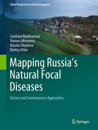 Mapping Russia’s Natural Focal Diseases