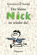 Der kleine Nick ist wieder da!