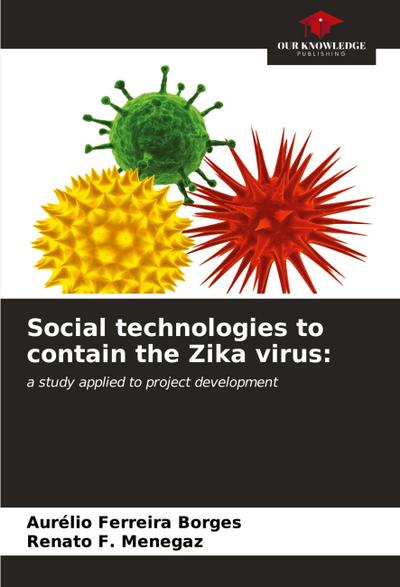 Social technologies to contain the Zika virus: