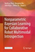 Nonparametric Bayesian Learning for Collaborative Robot Multimodal Introspection