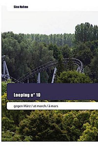 Looping n° 10
