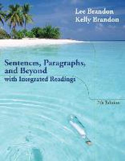 Sentences, Paragraphs, and Beyond: With Integrated Readings