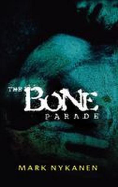 The Bone Parade