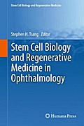 Stem Cell Biology and Regenerative Medicine in Ophthalmology