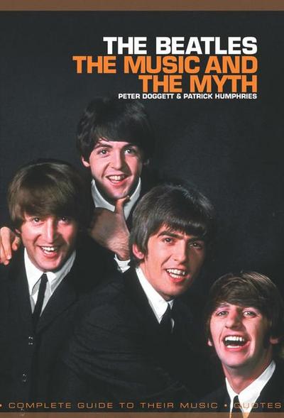 The Beatles: The Music And The Myth