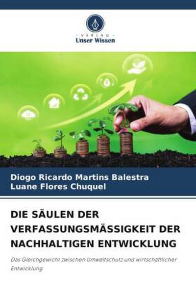 DIE SÄULEN DER VERFASSUNGSMÄSSIGKEIT DER NACHHALTIGEN ENTWICKLUNG