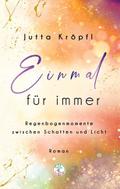 Einmal für immer