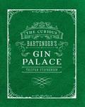 The Curious Bartender’s Gin Palace
