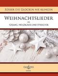Weihnachtsliederfür flexibles Ensemble (Gesang/Streicher/Holzbläser)
