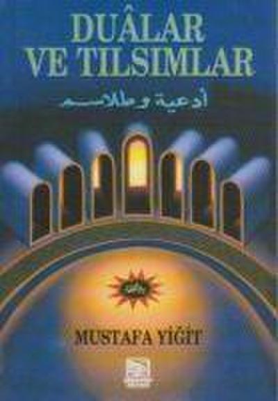 Dualar ve Tilsimlar
