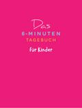 Das 6-Minuten-Tagebuch für Kinder (koralle)
