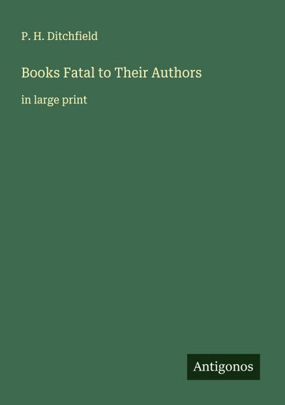 Books Fatal to Their Authors