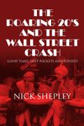 Roaring 20’s and the Wall Street Crash