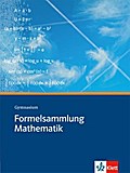 Formelsammlung Mathematik. Gymnasium
