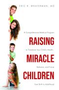 Raising Miracle Children
