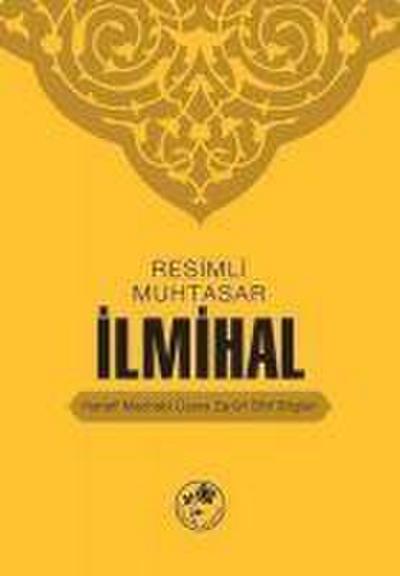 Resimli Muhtasar Ilmihal (Ciltli)