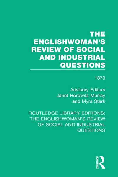 The Englishwoman’s Review of Social and Industrial Questions
