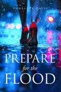 Prepare for the Flood