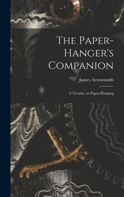 The Paper-hanger’s Companion