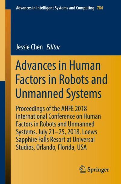 Advances in Human Factors in Robots and Unmanned Systems