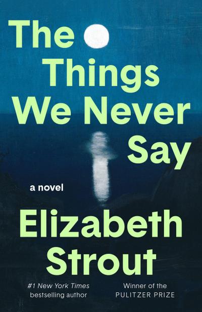 The Things We Never Say