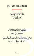 Geschichten des Herrn Luka von Pokerschnik/Pokrznikov Luka storije pravi
