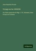 Voyage au lac Abbitibi