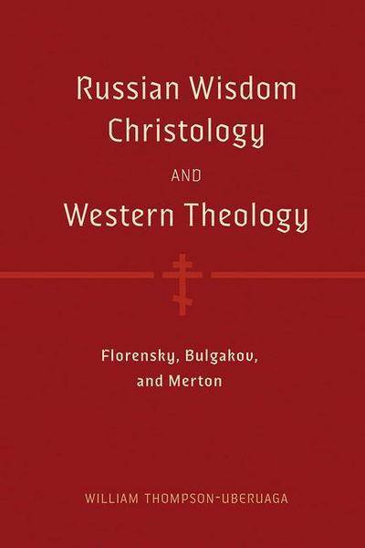 Russian Wisdom Christology and Western Theology