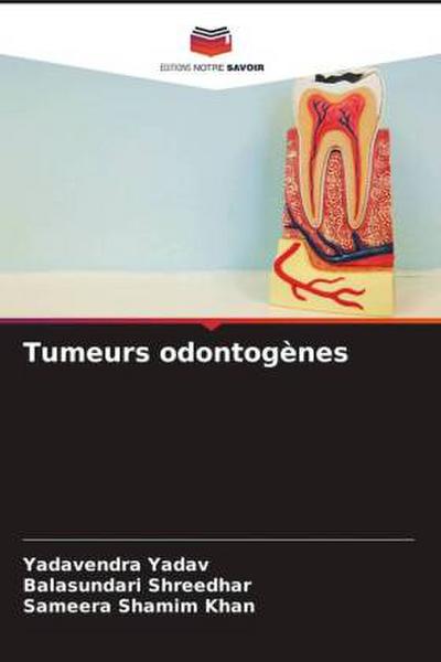 Tumeurs odontogènes