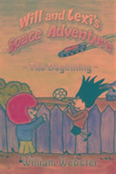 Will and Lexi’s Space Adventure