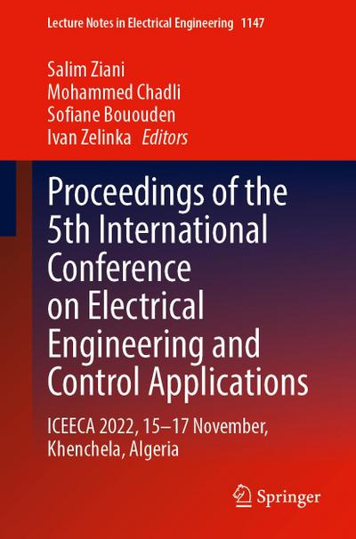Proceedings of the 5th International Conference on Electrical Engineering and Control Applications - Volume 1
