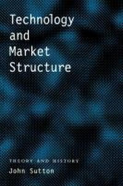 Technology and Market Structure
