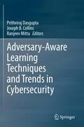 Adversary-Aware Learning Techniques and Trends in 