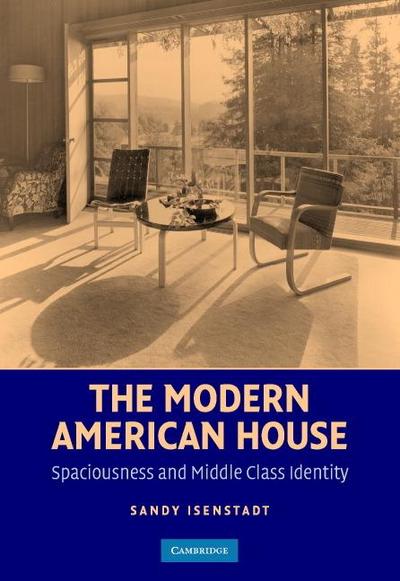 The Modern American House