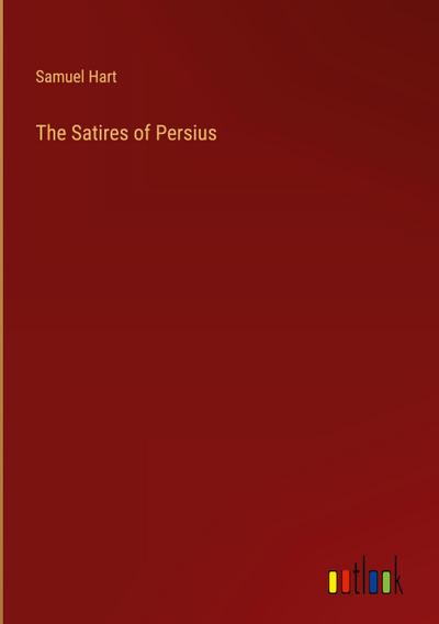 The Satires of Persius