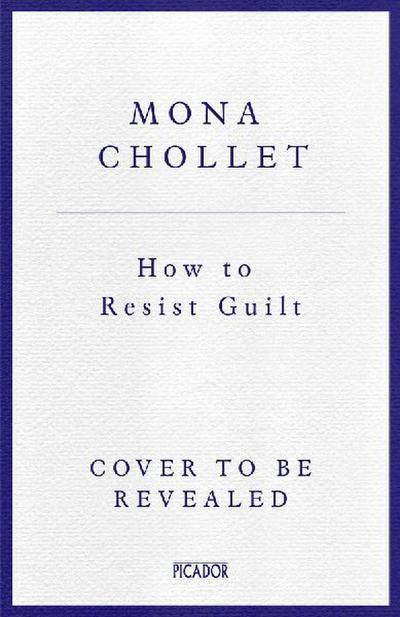 How to Resist Guilt