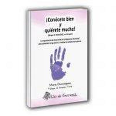 Conócete bien y quiérete mucho