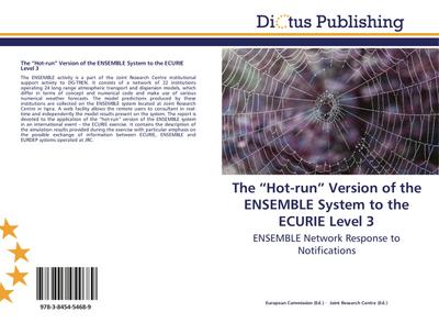The Hot-run Version of the ENSEMBLE System to the ECURIE Level 3