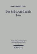 Das Selbstverständnis Jesu