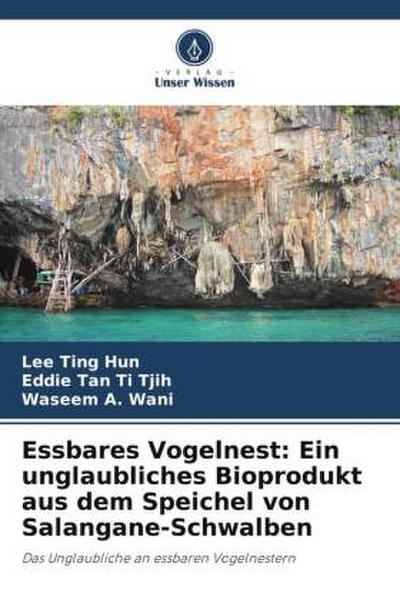 Essbares Vogelnest: Ein unglaubliches Bioprodukt aus dem Speichel von Salangane-Schwalben