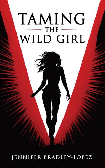 Taming The Wild Girl