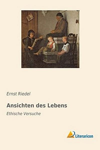 Ansichten des Lebens