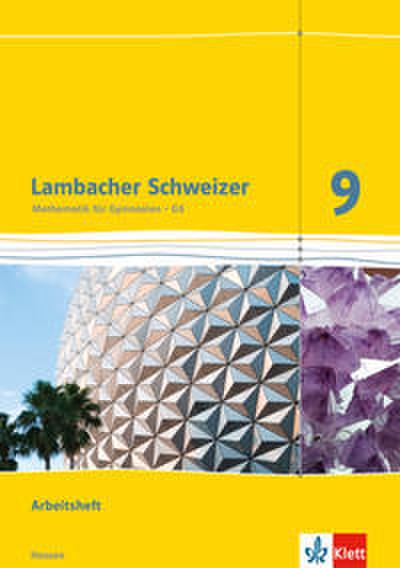 Lambacher Schweizer Mathematik 9 - G8. Ausgabe Hessen