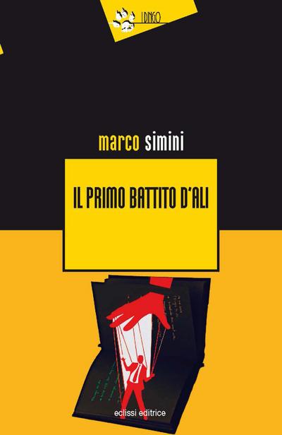 Simini, M: Primo battito d’ali