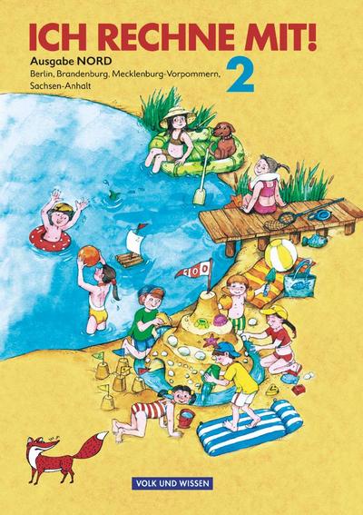 Ich rechne mit! - Berlin, Brandenburg, Mecklenburg-Vorpommern, Sachsen-Anhalt - 2. Schuljahr