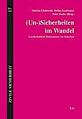 (Un-)Sicherheiten im Wandel