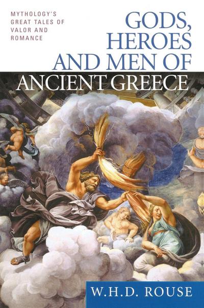 Gods, Heroes and Men of Ancient Greece