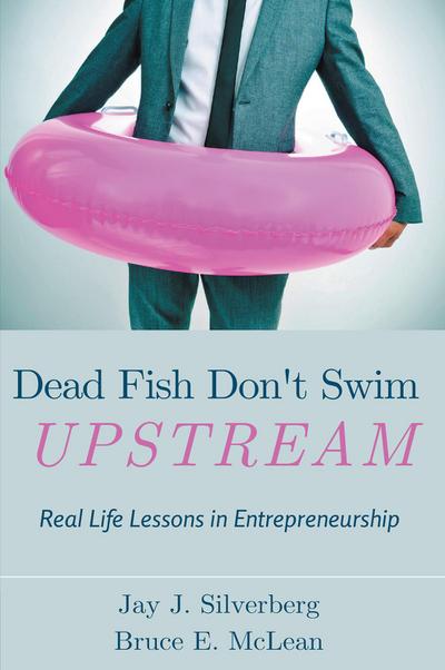 Dead Fish Don’t Swim Upstream